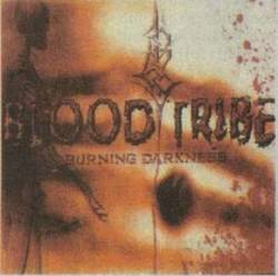 Blood Tribe : Burning Darkness